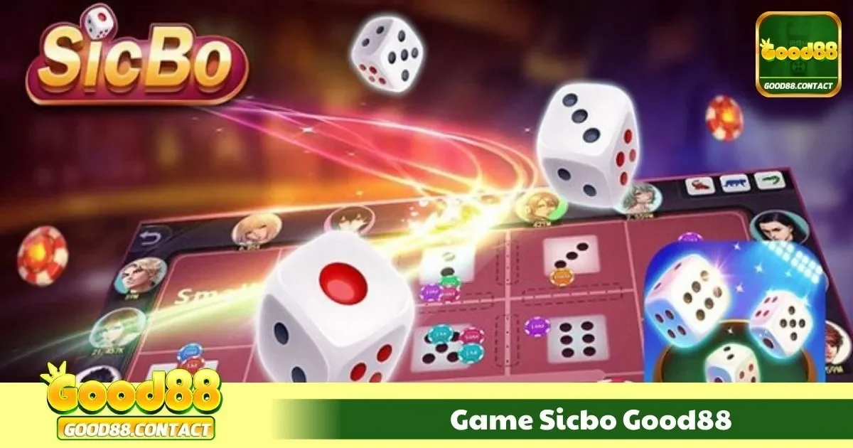 Game Sicbo Good88 - Xúc Xắc Đổi Thưởng, Thắng Lớn Tức Thì 2 Sicbo Good88 Là Gì? Tổng Quan Về Trò Chơi