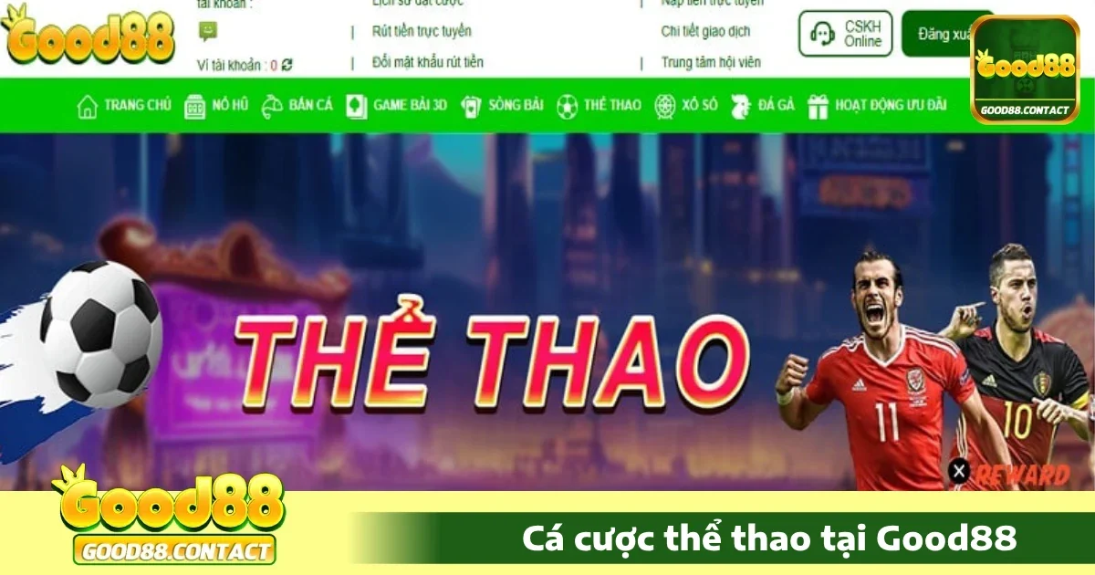Good88 - Link Vào Nhà Cái Good88.com Chính Thức 32 Cá Cược Thể Thao Good88