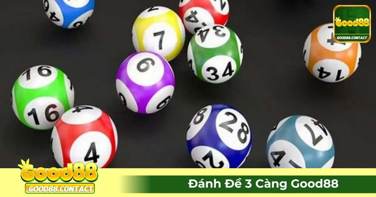 Đề 3 Càng Good88 Là Gì? Hiểu Rõ Quy Luật Chơi