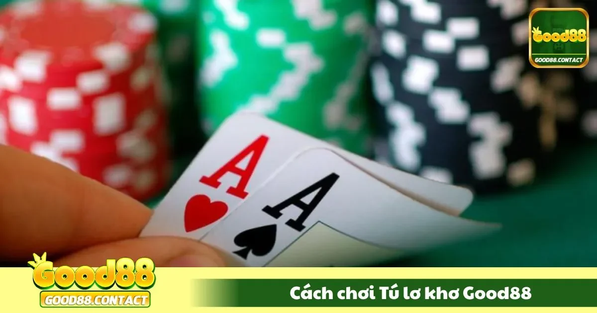 Hướng dẫn chơi tú lơ khơ