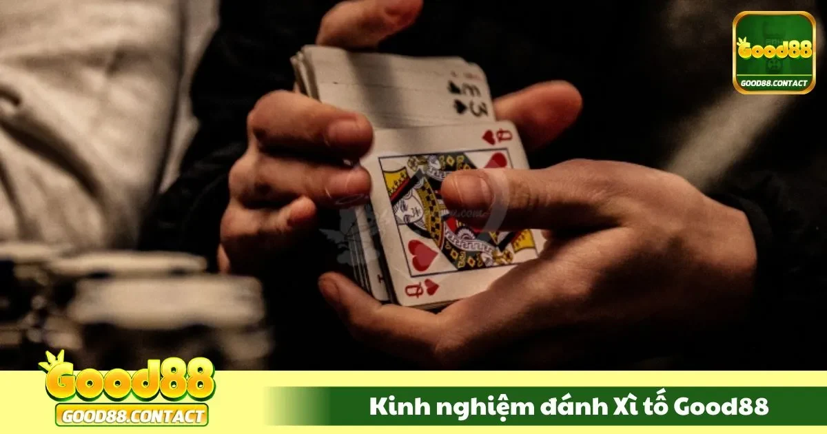 Kinh Nghiệm Đánh Xì Tố Good88 - Đọc Vị Đối Thủ Chuẩn 2 Hành vi của đối thủ